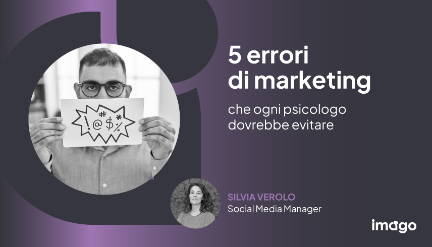 5 errori di marketing che ogni psicologo dovrebbe evitare
