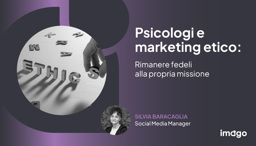 Psicologi e marketing etico: rimanere fedeli alla propria missione