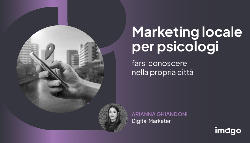 Marketing locale per psicologi: farsi conoscere nella propria città